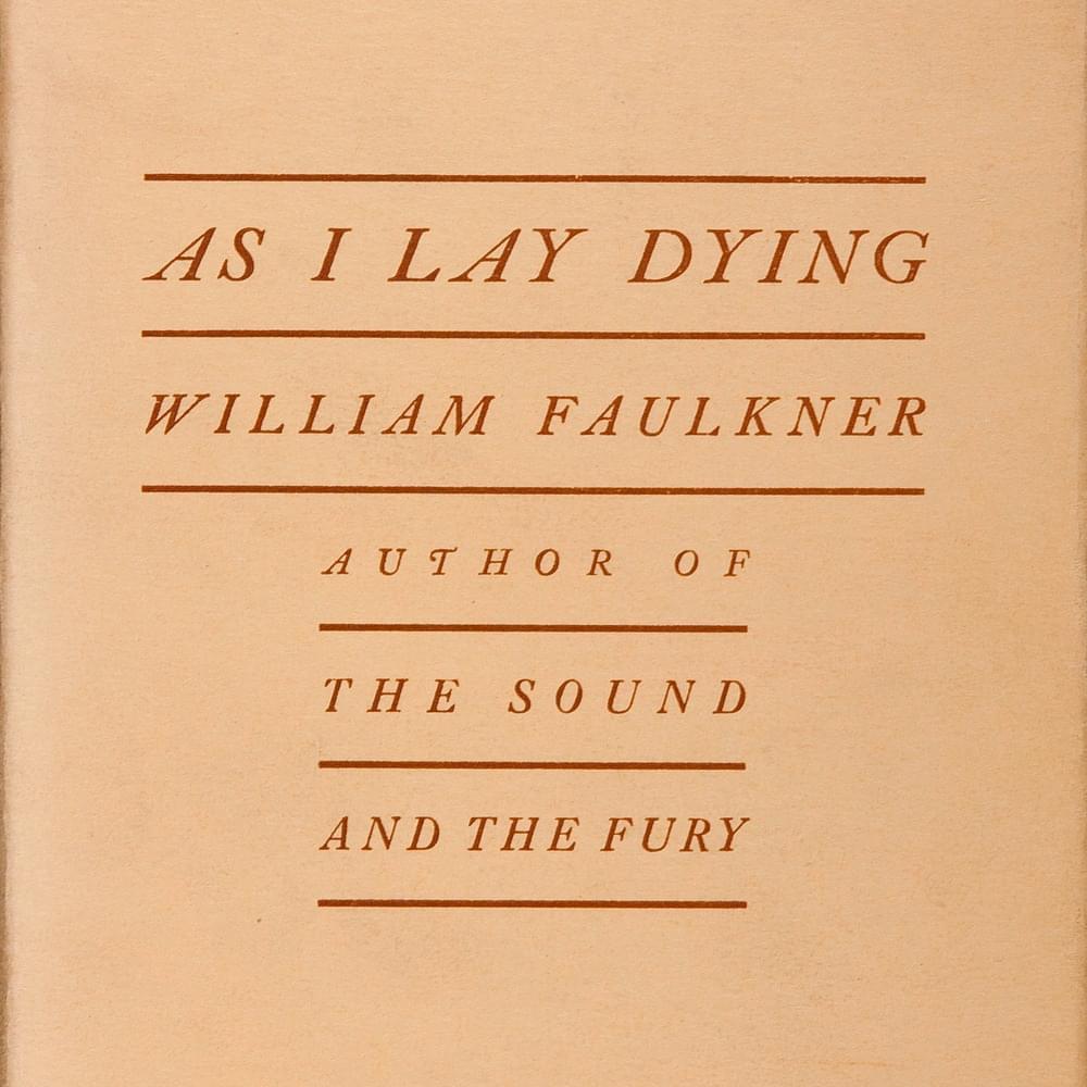 As I Lay Dying - section 40 by William Faulkner