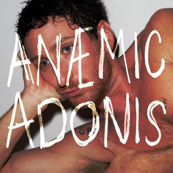 Album cover art for "Anæmic Adonis" by Kirin J Callinan