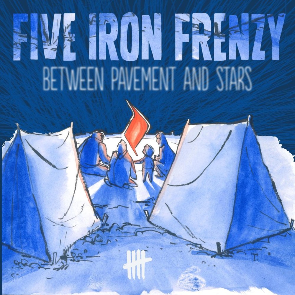 Album cover art for "Between the Pavement and the Stars" by Five Iron Frenzy