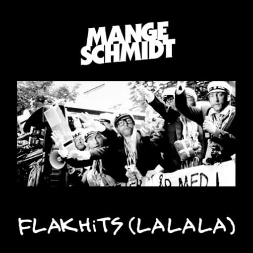 Album cover art for "Flakhits (lalala)" by Mange Schmidt