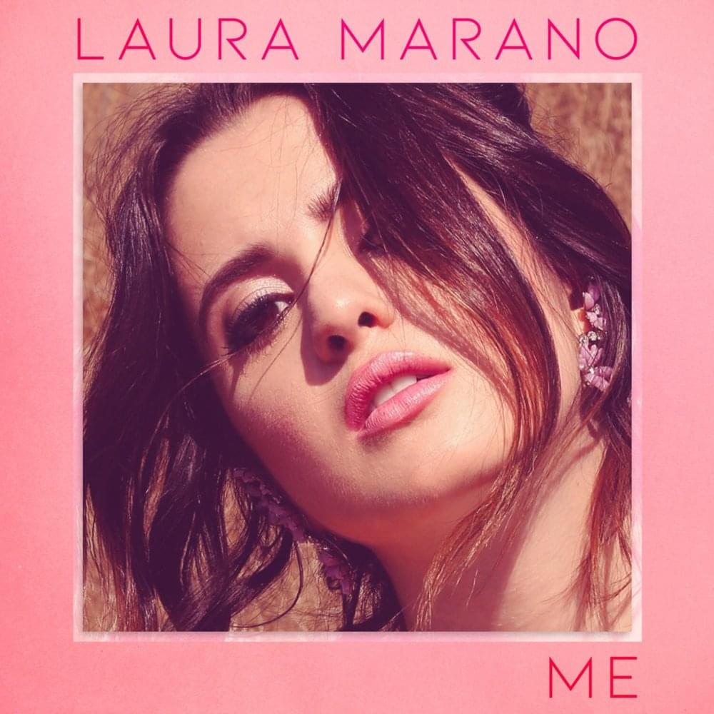 Me by Laura Marano