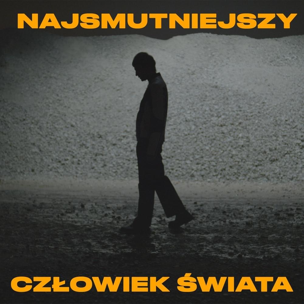 Album cover art for "Najsmutniejszy człowiek świata" by Arek Kłusowski