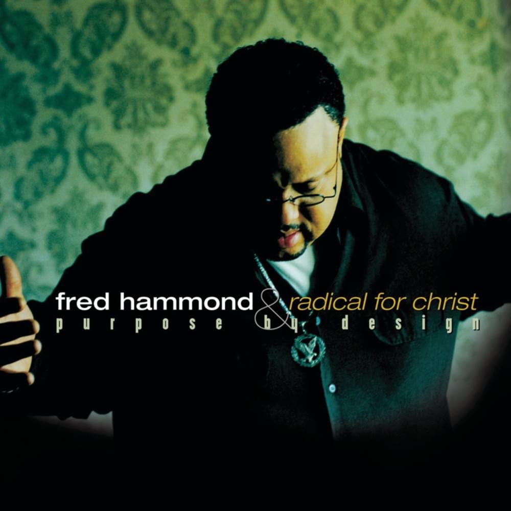 You Are the Living Word by Fred Hammond
