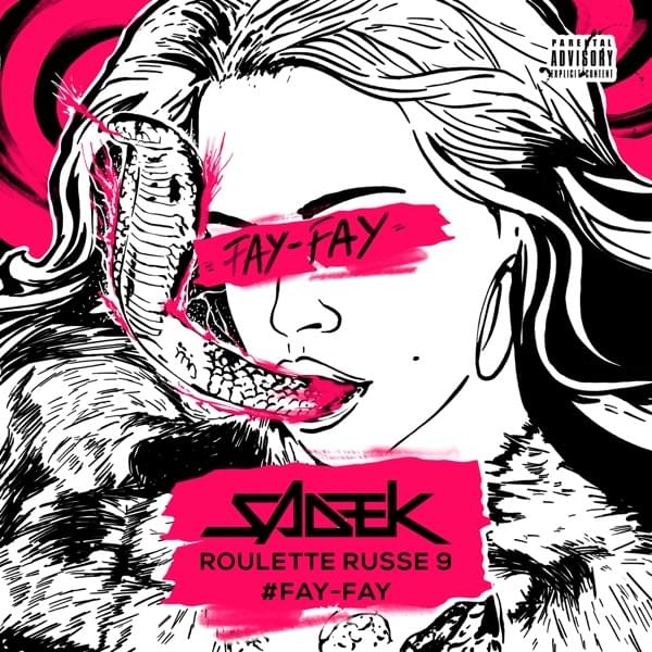 Album cover art for "Roulette russe 9 #Fay-fay" by Sadek