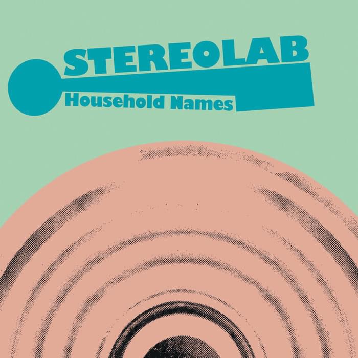 Album cover art for "Household Names" by Stereolab