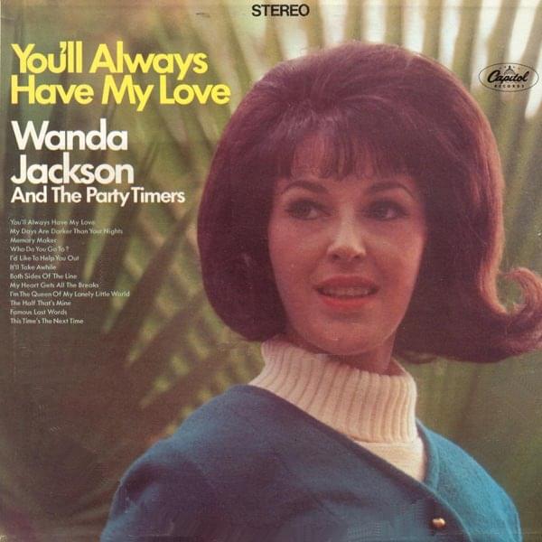 Album cover art for "You’ll Always Have My Love" by Wanda Jackson