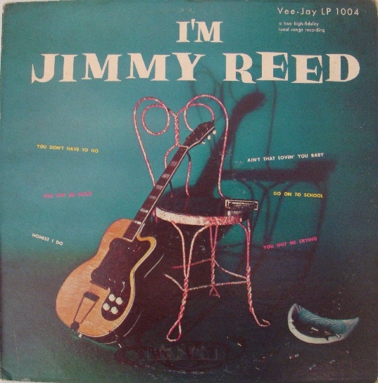 You Got Me Dizzy by Jimmy Reed