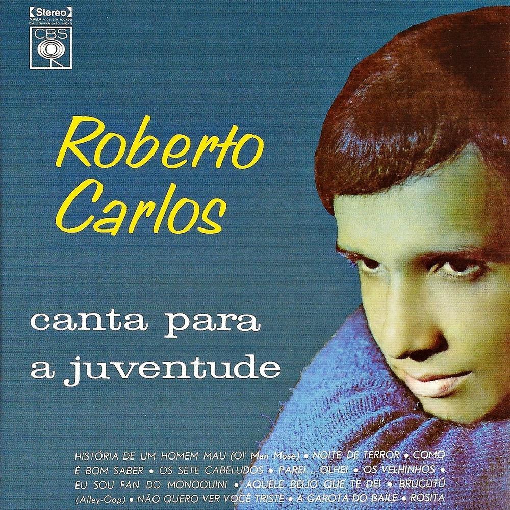 Album cover art for "Não Quero Ver Você Triste" by Roberto Carlos