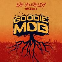 Album cover art for "Are You Ready" by Goodie Mob & Chuck D