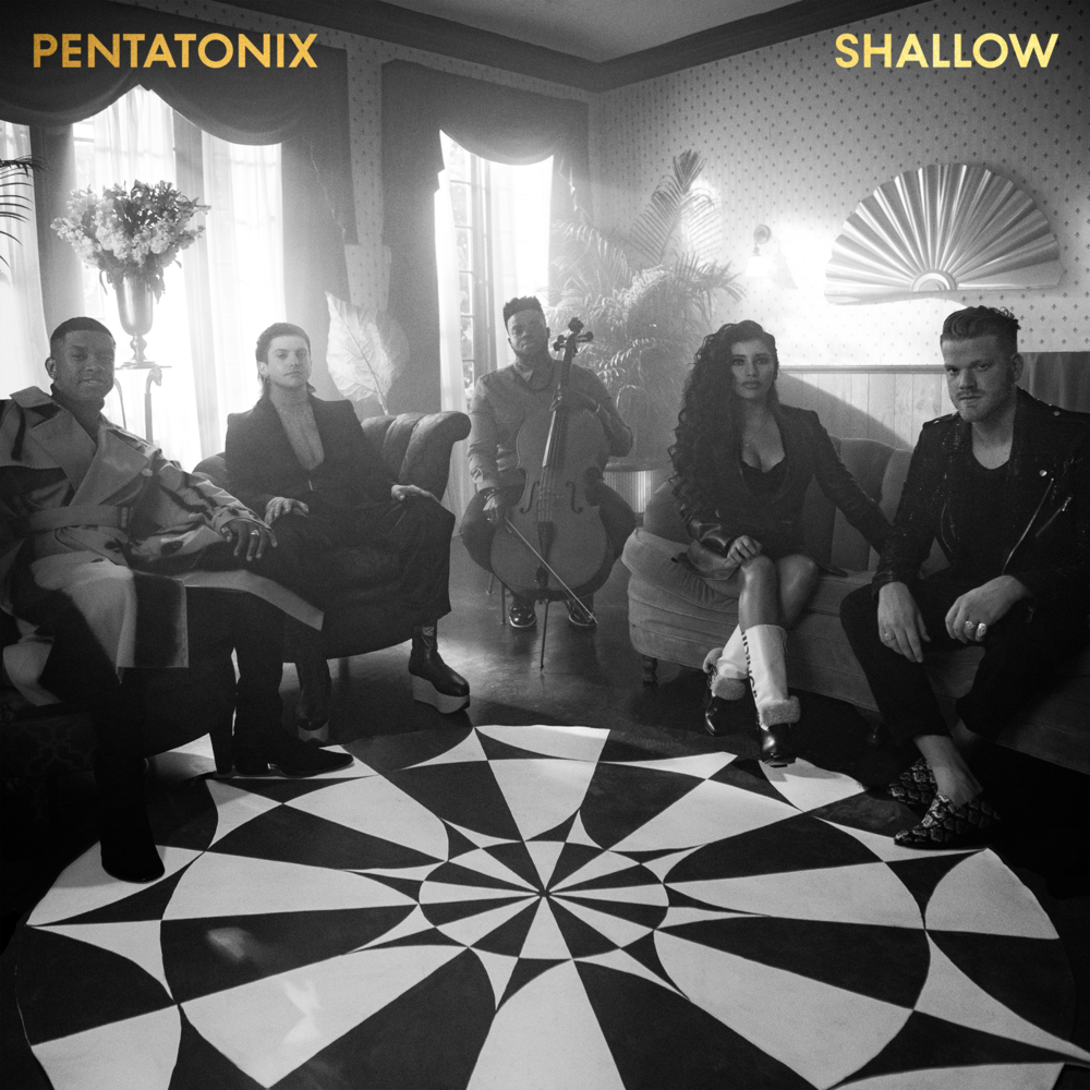 Album cover art for "Shallow" by Pentatonix
