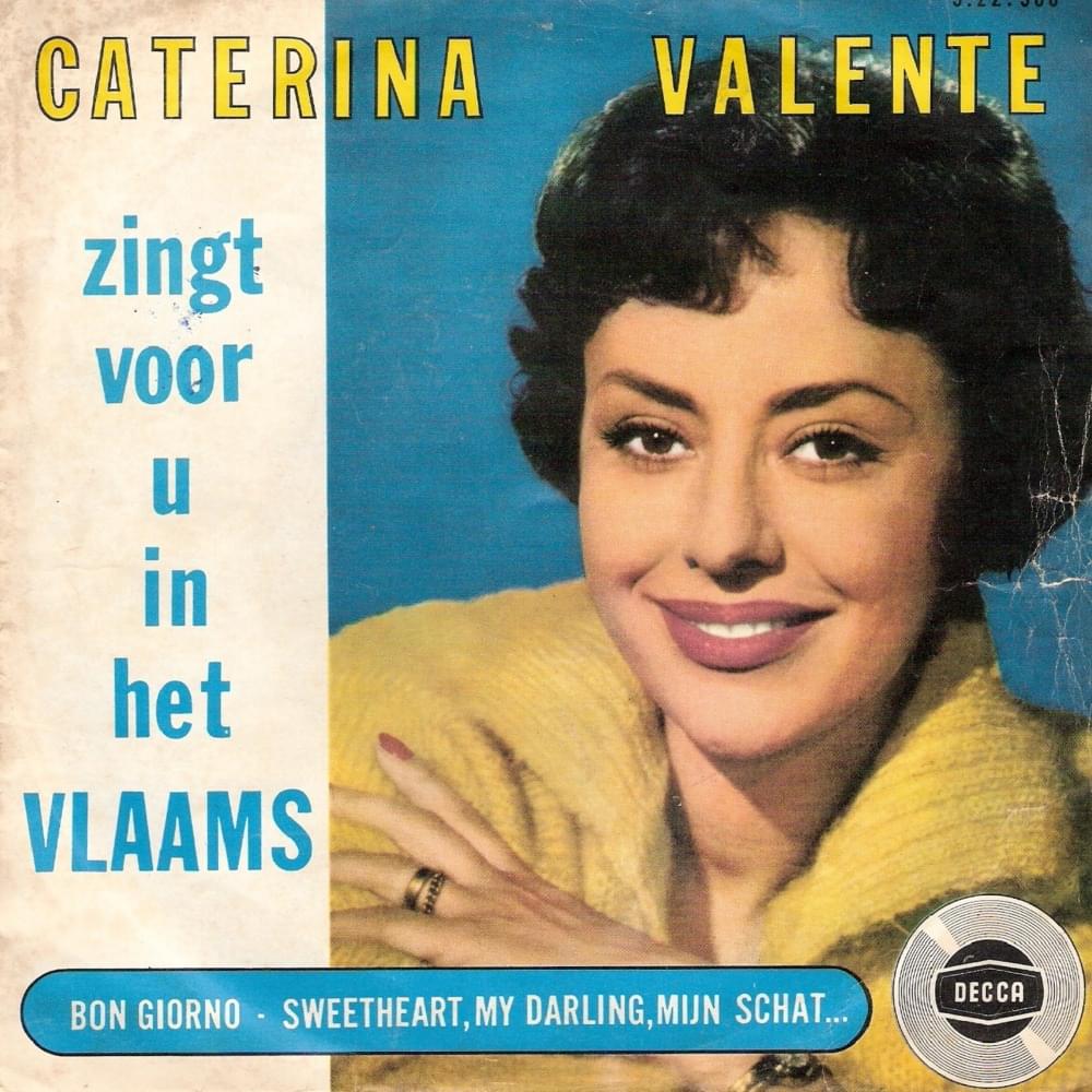 Sweetheart, My Darling, Mijn Schat by Caterina Valente