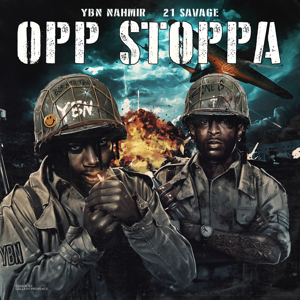 Opp Stoppa (Remix) by YBN Nahmir