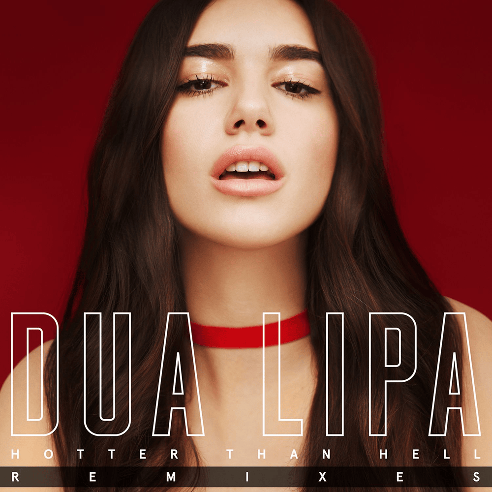 Album cover art for "Hotter Than Hell (Miike Snow Remix)" by Dua Lipa