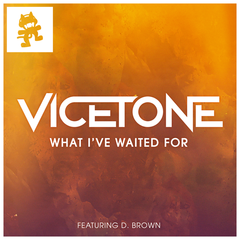 What I’ve Waited For by Vicetone