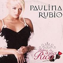 Album cover art for "Pobre Niña Rica" by Paulina Rubio