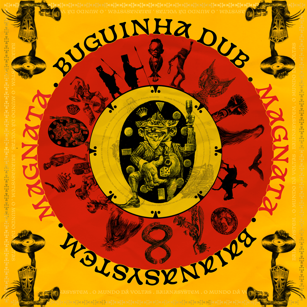 Album cover art for "Magnata" by BaianaSystem & Buguinha Dub