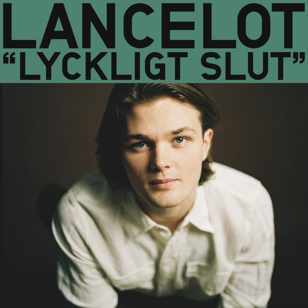 Album cover art for "Lyckligt slut" by Lancelot (SWE)