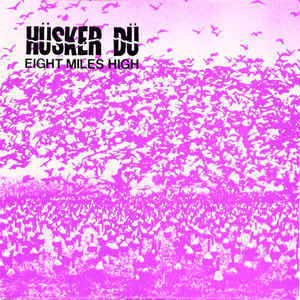 Cover image for Eight Miles High (Single)