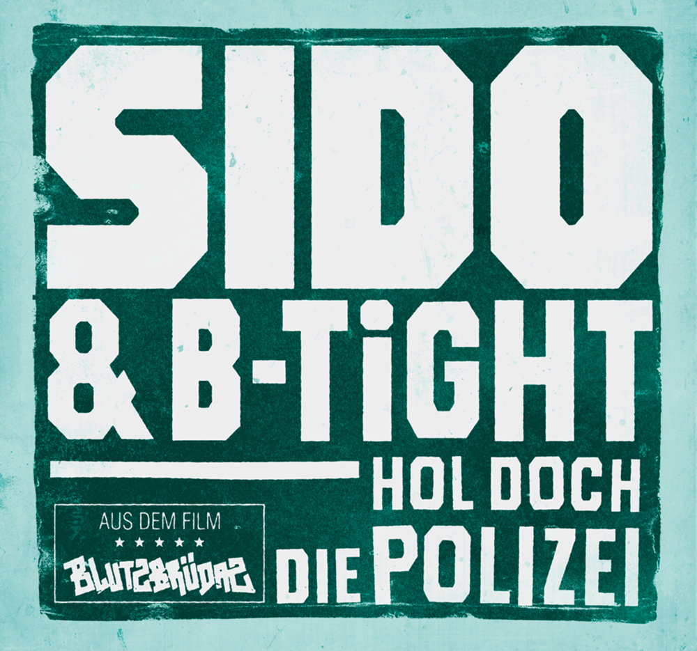 Album cover art for "Hol doch die Polizei" by Sido & B-Tight