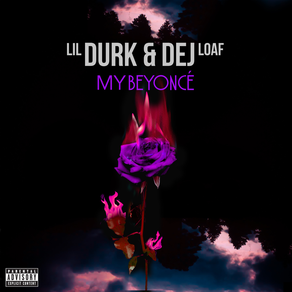My Beyoncé by Lil Durk
