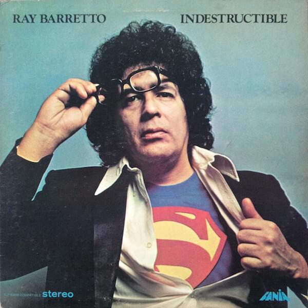 Indestructible by Ray Barretto