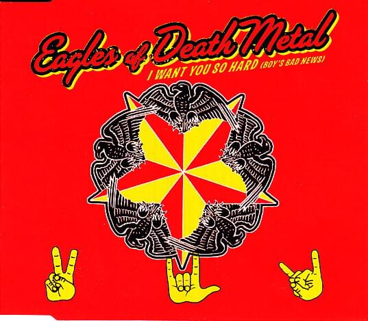 Album cover art for "I Want You So Hard (Boy’s Bad News)" by Eagles of Death Metal