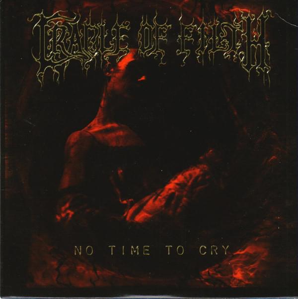 Album cover art for "No Time to Cry" by Cradle of Filth