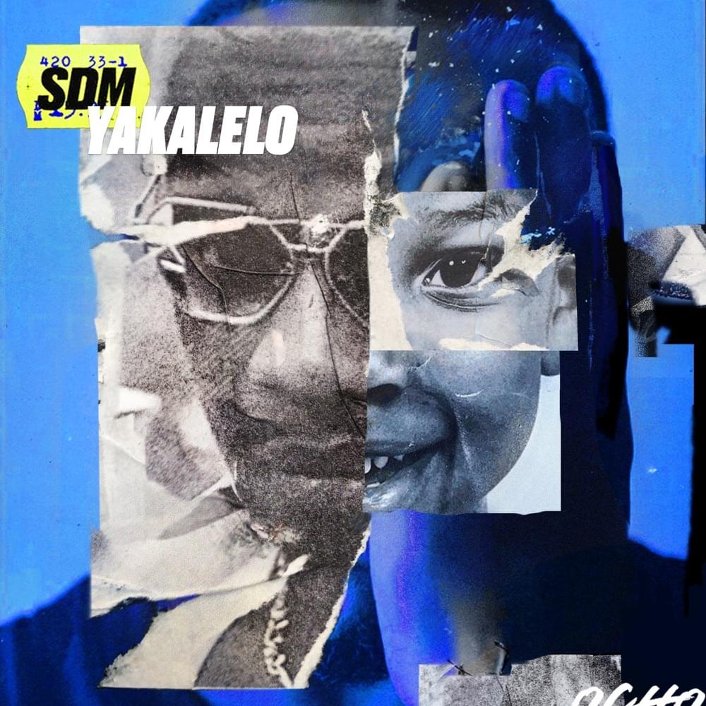 Yakalelo by SDM