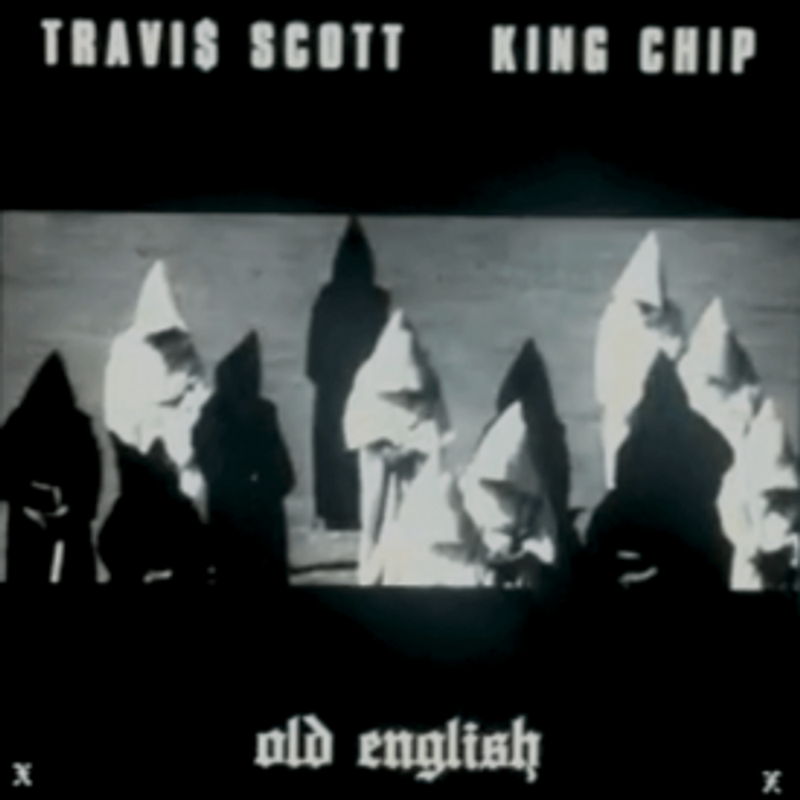 Album cover art for "Old English" by Travis Scott & King Chip & Ashton Travis
