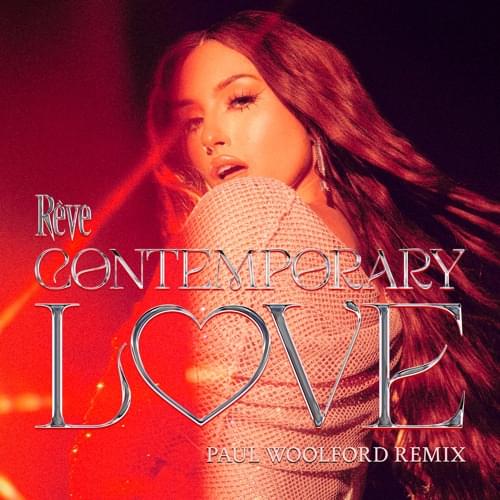 Contemporary Love (Paul Woolford Remix) (Extended) by Rêve