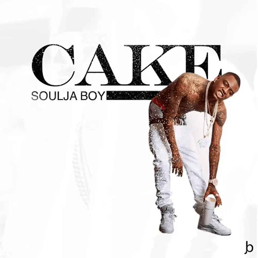 Album cover art for "Cake" by Soulja Boy