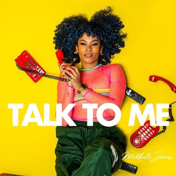 Talk to Me by Mikhalé Jones