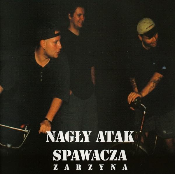 Życie jest dziwne by Nagły Atak Spawacza