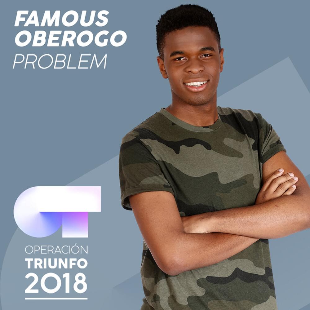 Album cover art for "Problem" by Operación Triunfo 2018 & Famous Oberogo