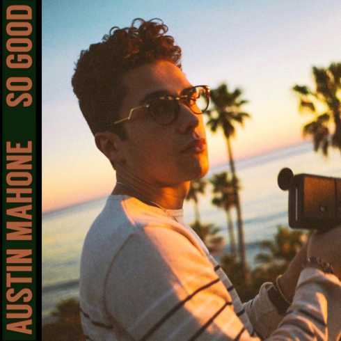 Album cover art for "So Good" by Austin Mahone
