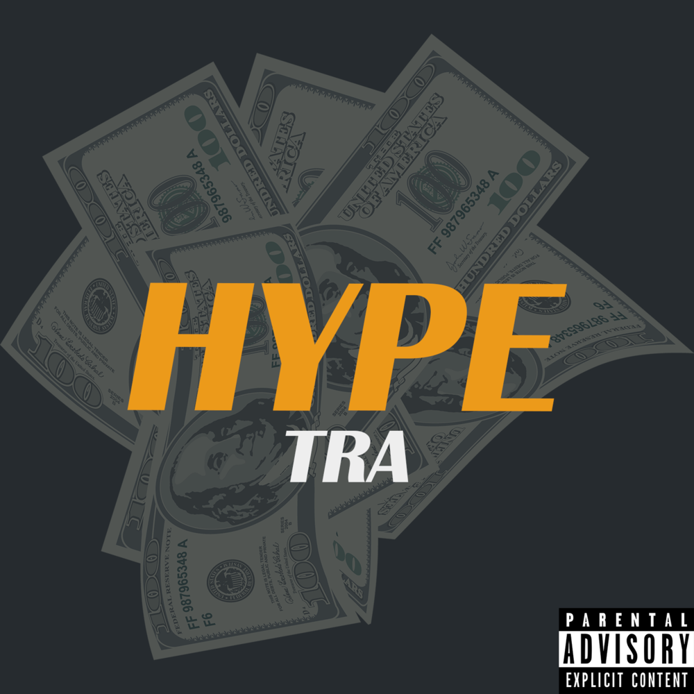 Album cover art for "Hype" by TRA (USA)