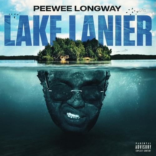 Album cover art for "Lake Lanier" by Peewee Longway
