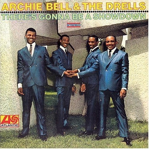 I Love My Baby by Archie Bell & The Drells