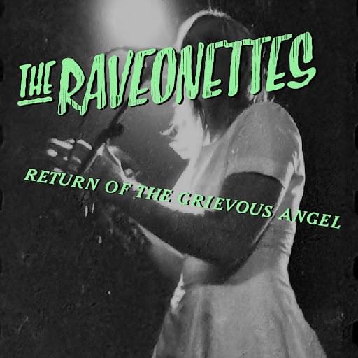 Album cover art for "Return Of The Grievous Angel" by The Raveonettes