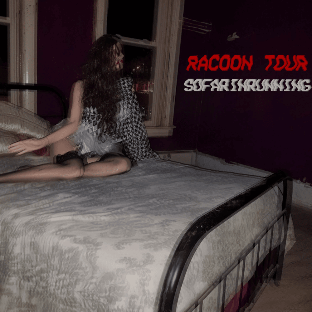 Sofarinrunning (Demo Version) by Raccoon Tour