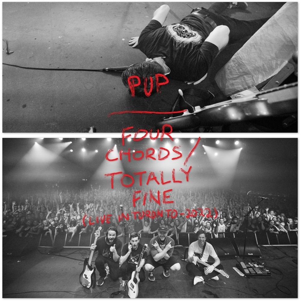 Album cover art for "Four Chords (Live in Toronto / 2022)" by PUP