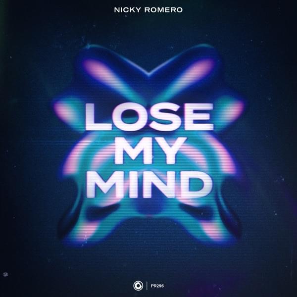 Album cover art for "Lose My Mind" by Nicky Romero