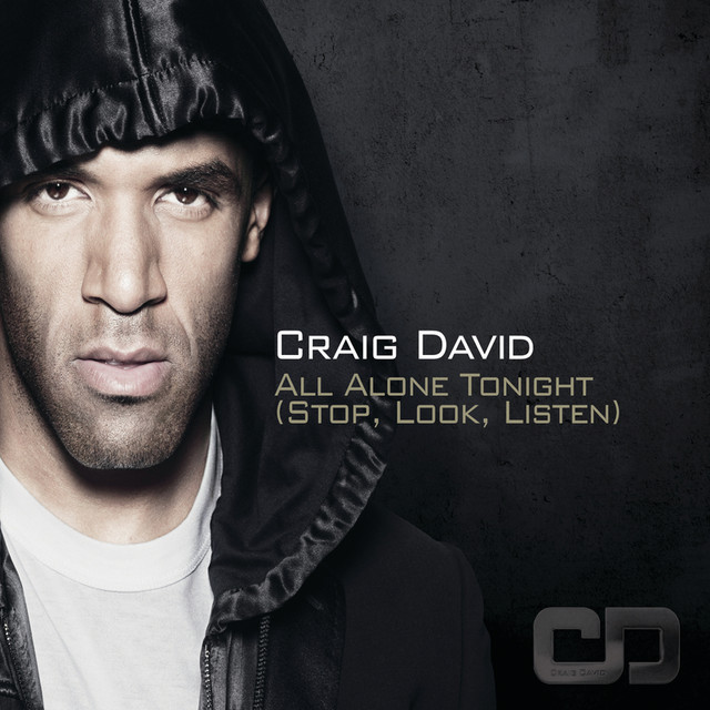 Album cover art for "All Alone Tonight (Stop, Look, Listen)" by Craig David