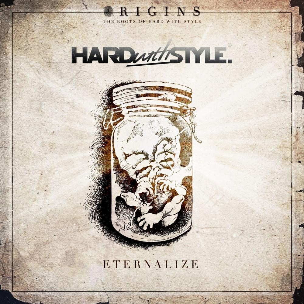 Album cover art for "Eternalize (Hardbass 2012 Anthem)" by Headhunterz