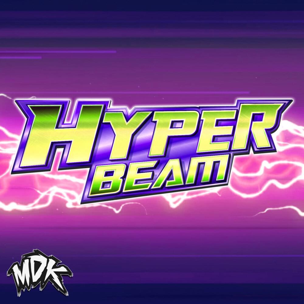 Album cover art for "Hyper Beam" by MDK