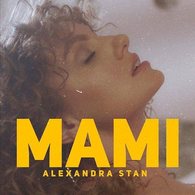 Mami by Alexandra Stan