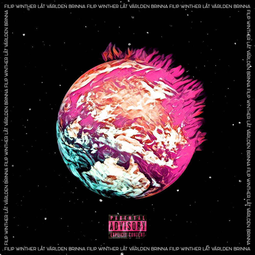 Album cover art for "Låt världen brinna" by Filip Winther