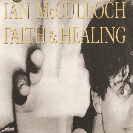 Album cover art for "Faith and Healing" by Ian McCulloch