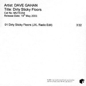 Album cover art for "Dirty Sticky Floors [Junkie XL Radio Edit]" by Dave Gahan