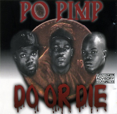 Album cover art for "Po Pimp" by Do or Die & Johnny P & Twista